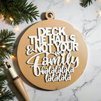 Deck The Halls 12 Colors Wooden Holiday Ornament With Cheeky Fa La La Lyrics And Rustic Finish