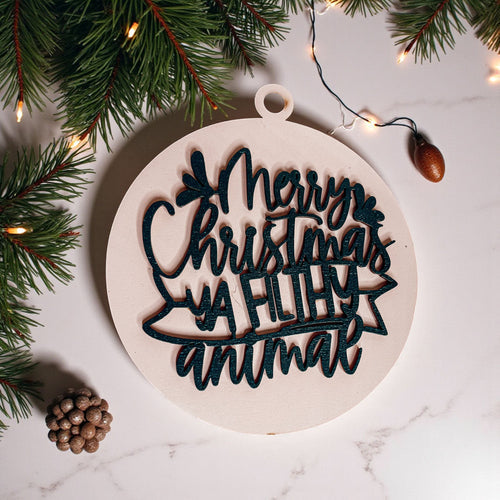 Christmas Ornament Merry Christmas Ya Filthy Animal Wooden 3D 12 Colors BandsCo Straps