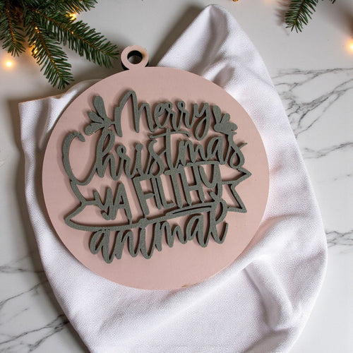 Christmas Ornament Merry Christmas Ya Filthy Animal Wooden 3D 12 Colors BandsCo Straps