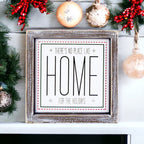 Holiday Home Wall Sign 7 Inch Framed Wood Metal Accent No Place Like Home For The Holidays BandsCo Straps