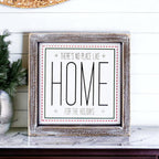 Holiday Home Wall Sign 7 Inch Framed Wood Metal Accent No Place Like Home For The Holidays BandsCo Straps