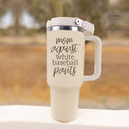 Mom Baseball Tumbler - Funny 'No White Baseball Pants' Insulated Sports Cup BandsCo Straps