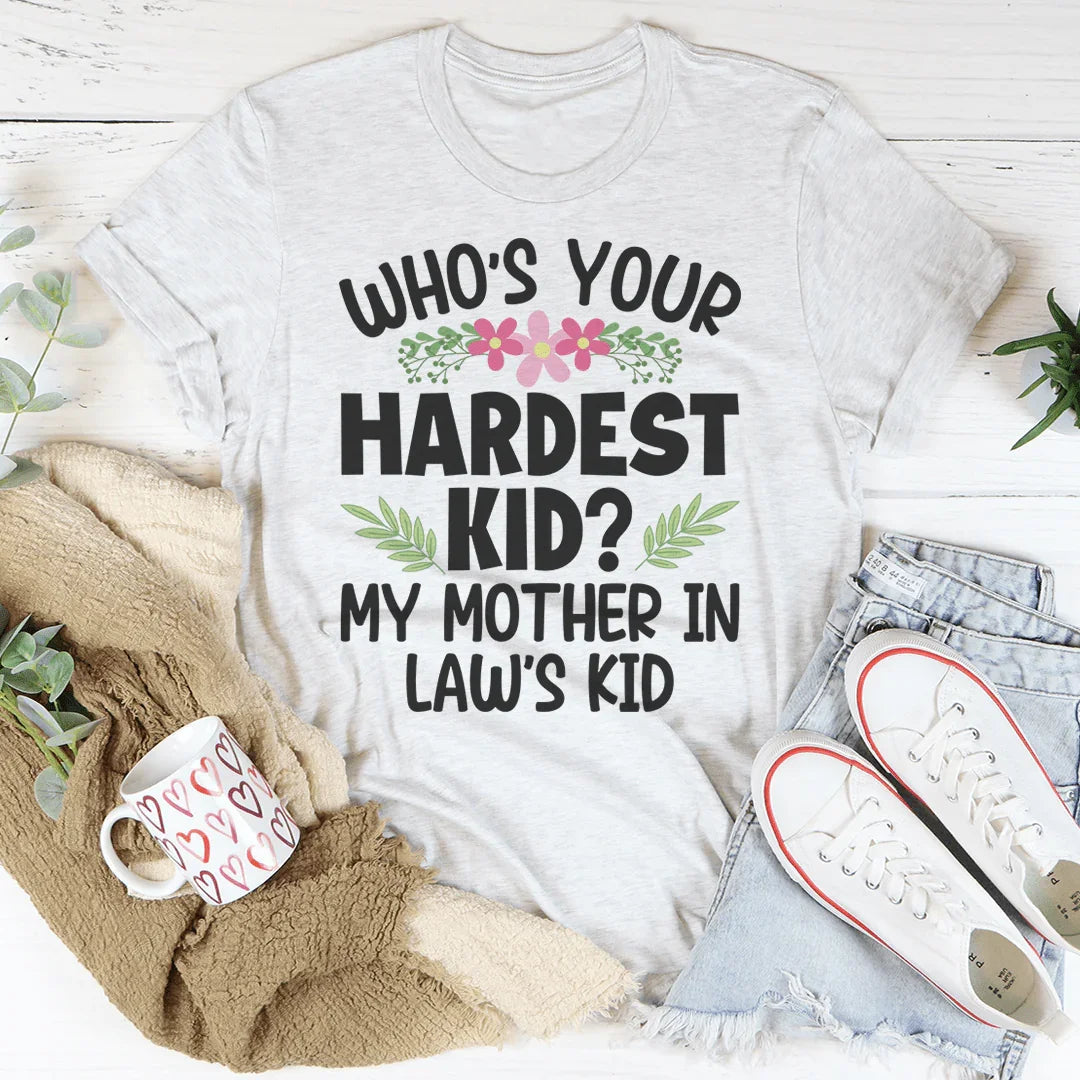 Who's Your Hardest Kid Tee Peachy Sunday