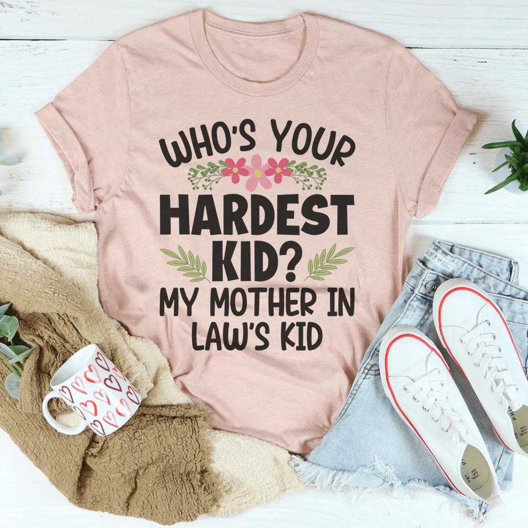 Who's Your Hardest Kid Tee Peachy Sunday