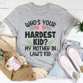 Who's Your Hardest Kid Tee Peachy Sunday