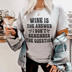 Wine Is The Answer Tee Peachy Sunday