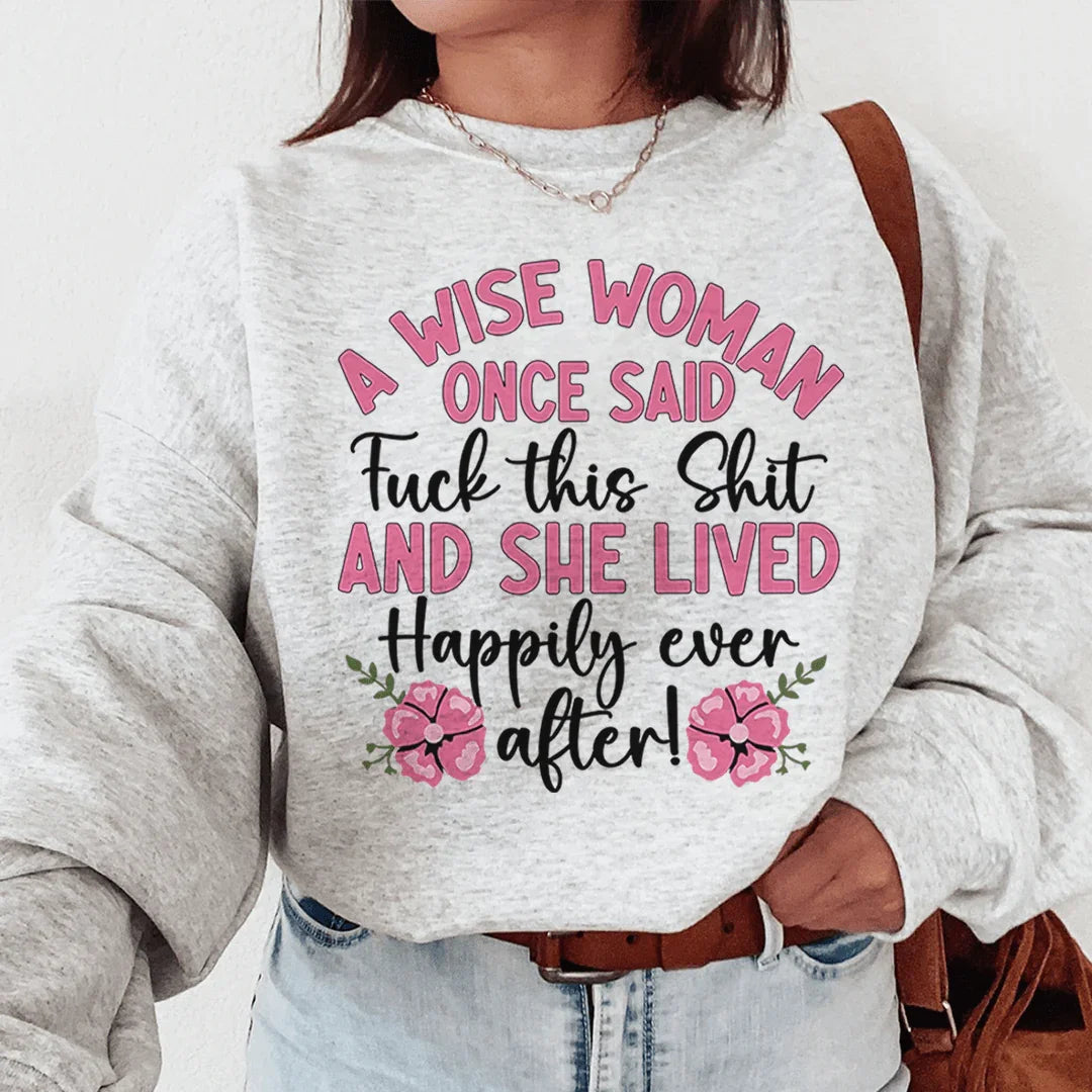 Wise Woman Sweatshirt Peachy Sunday