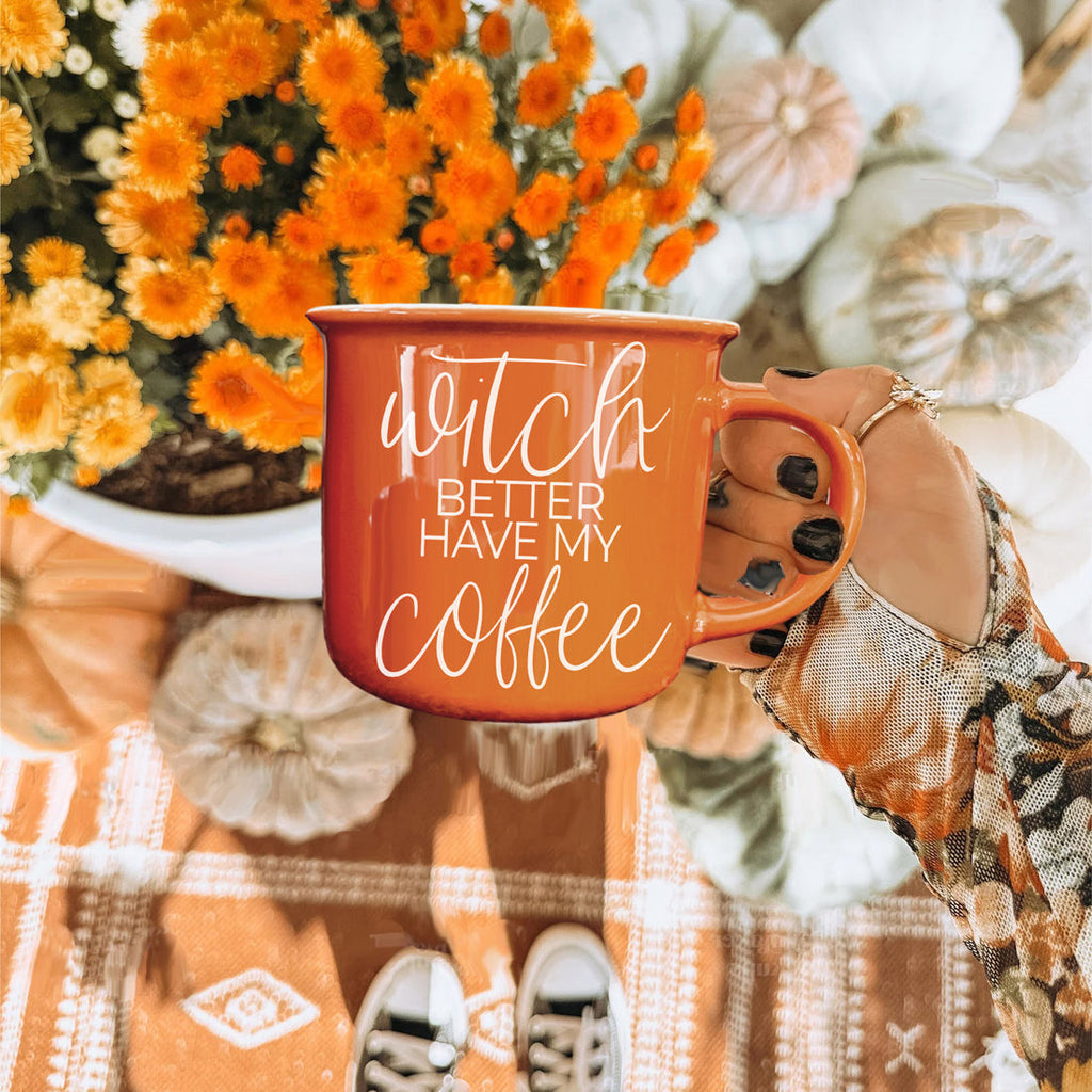 Witch Better Have Coffee Mug 14.5oz Orange Ceramic With White Lettering Halloween Coffee Gift BandsCo Straps