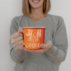 Witch Better Have Coffee Mug 14.5oz Orange Ceramic With White Lettering Halloween Coffee Gift BandsCo Straps