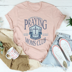 Praying Moms Club Tee Peachy Sunday