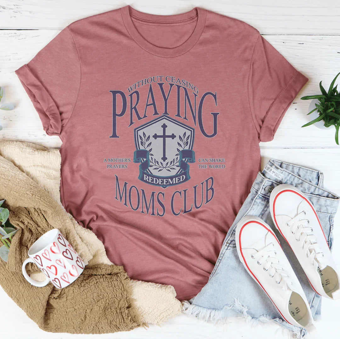 Praying Moms Club Tee Peachy Sunday