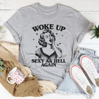 Woke Up S* As Hell Again Tee Peachy Sunday