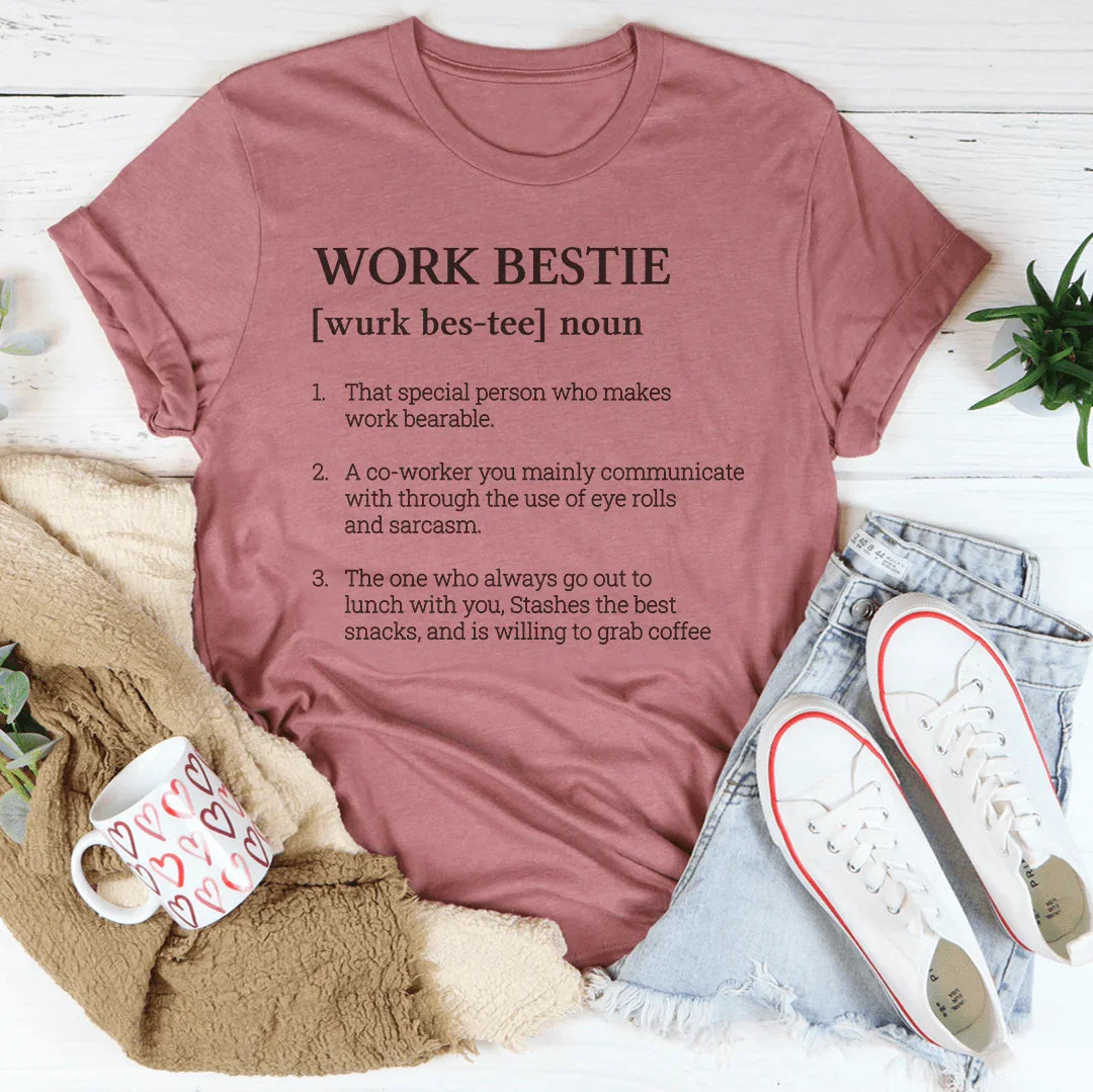 Work Bestie Definition Tee Peachy Sunday