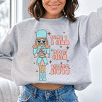 Y'all Are Nuts Sweatshirt Peachy Sunday