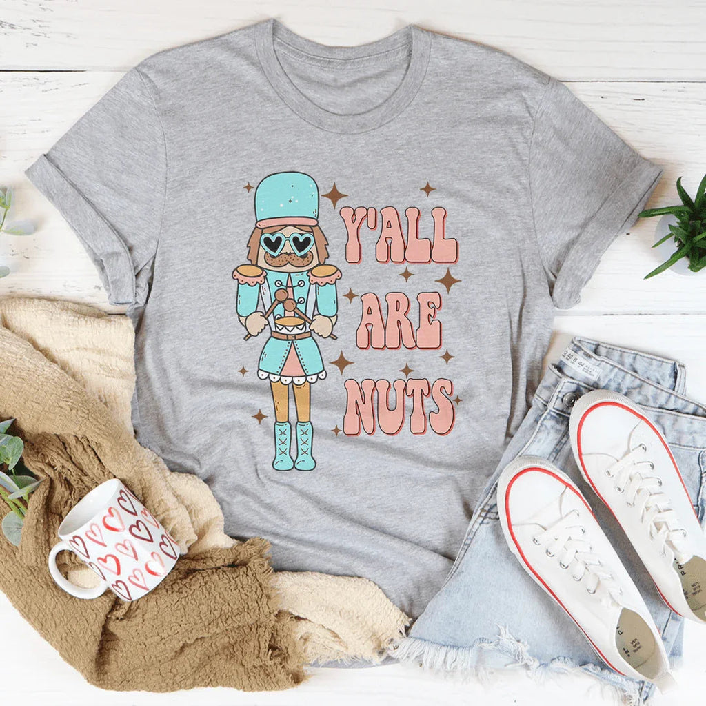 Y'all Are Nuts Tee Peachy Sunday