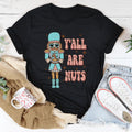 Y'all Are Nuts Tee Peachy Sunday