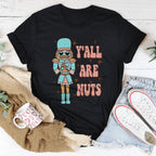 Y'all Are Nuts Tee Peachy Sunday