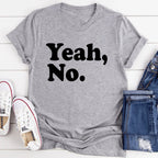 Yeah No Tee - SJB-DIAMOND ELITES
