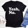 Yeah No Tee - SJB-DIAMOND ELITES