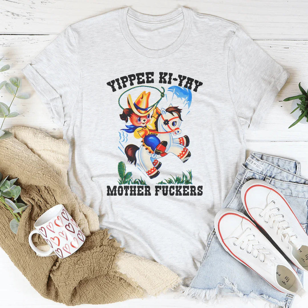 Yippee Ki Yay Mother F* Tee