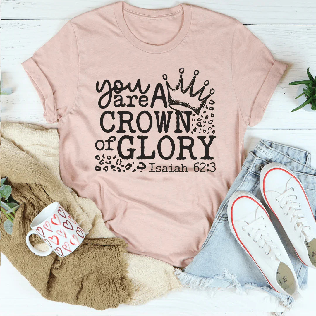 You Are A Crown Of Glory Tee Peachy Sunday