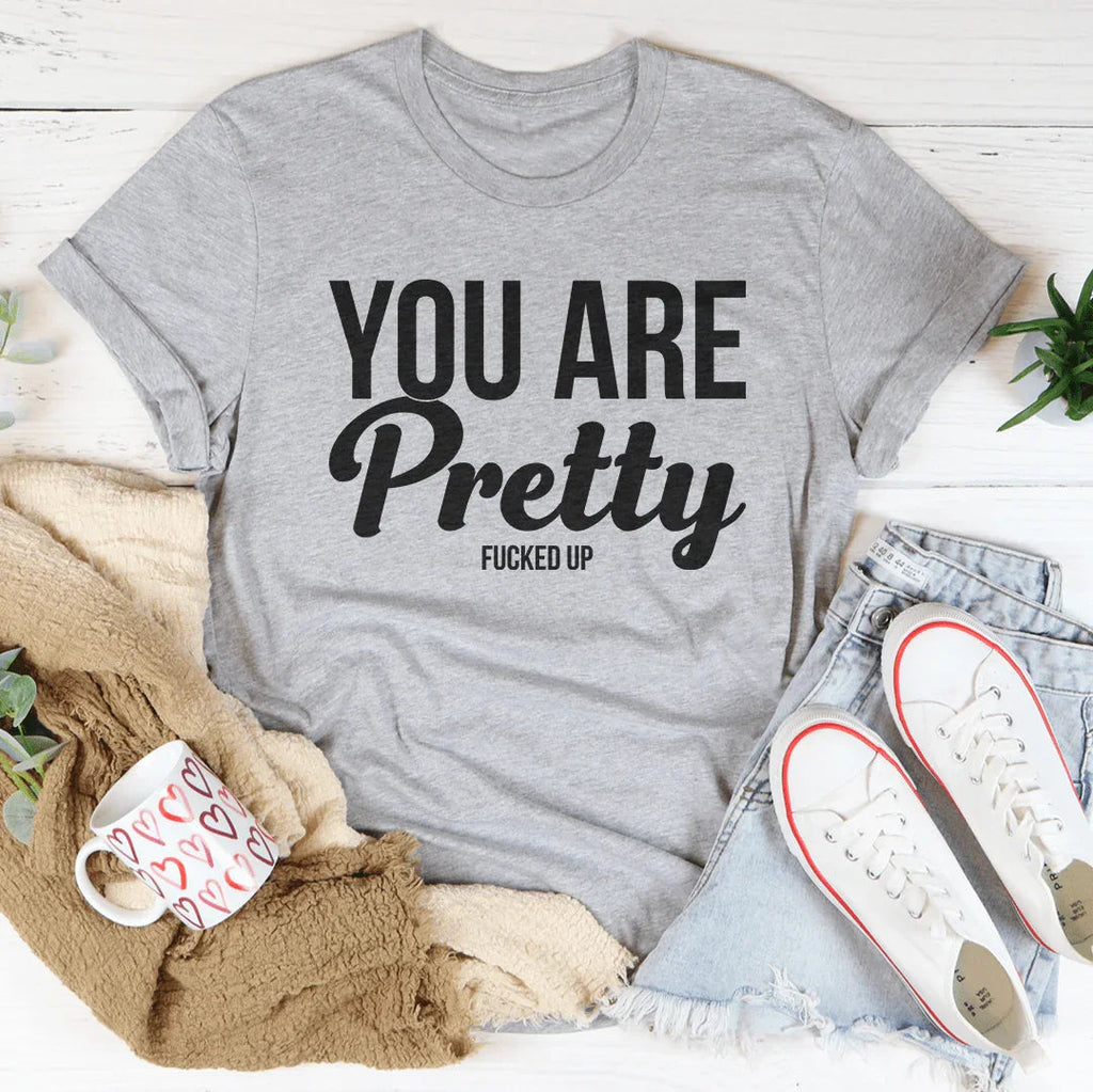 You Are Pretty Tee Peachy Sunday