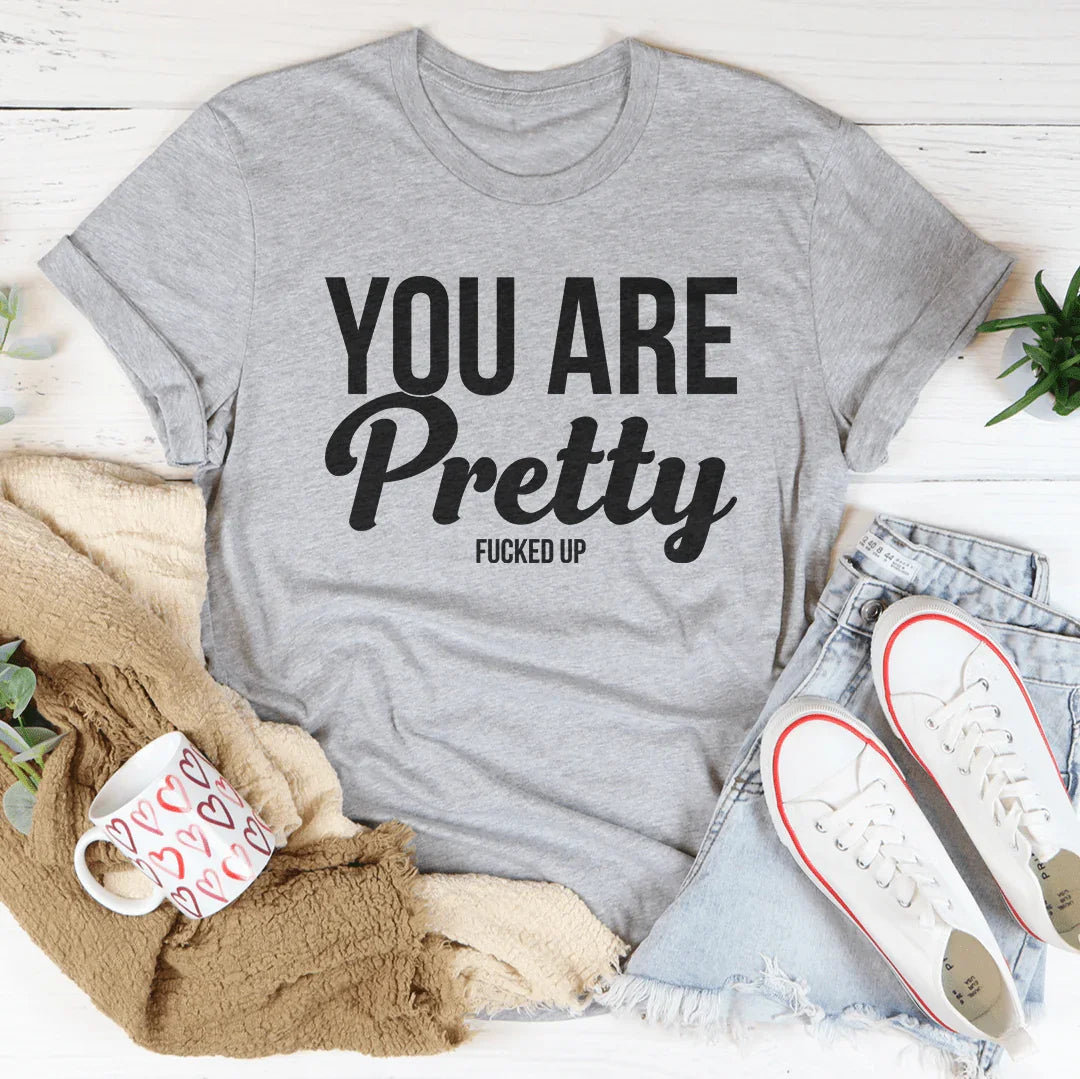 You Are Pretty Tee Peachy Sunday