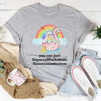 You Can Just Supercalifuckalistic Tee Peachy Sunday