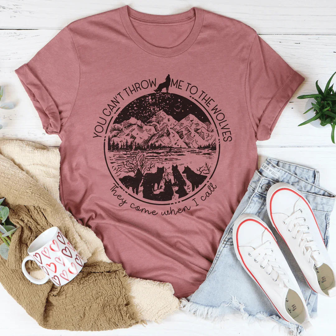 You Can't Throw Me To The Wolves Tee Peachy Sunday