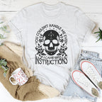 You Couldn't Handle Me Even If I Came With Instructions Tee Peachy Sunday
