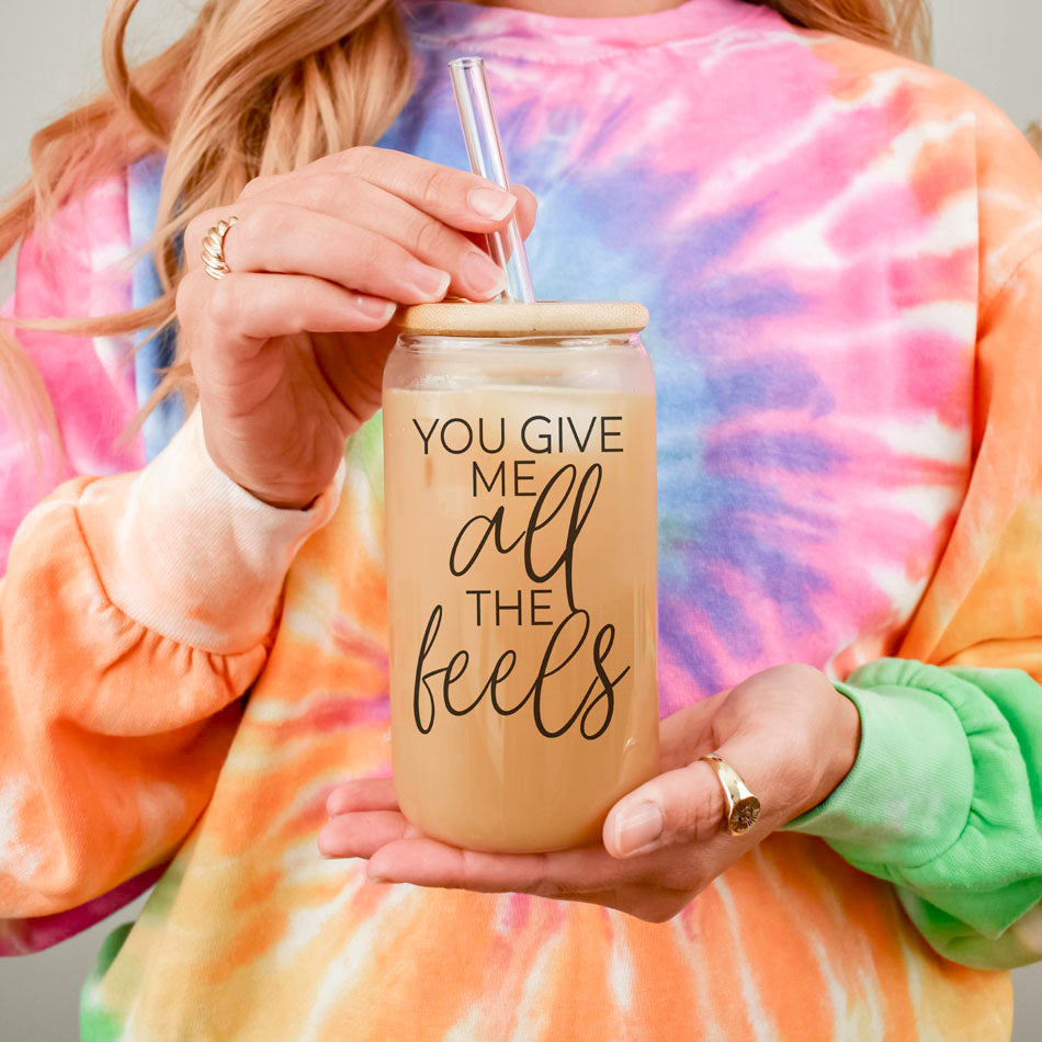 You Give Me All The Feels 20oz Glass Cup With Bamboo Lid Cute Gift BandsCo Straps