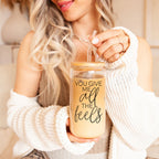 You Give Me All The Feels 20oz Glass Cup With Bamboo Lid Cute Gift BandsCo Straps