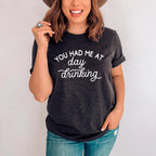 You Had Me At Day Drinking Tee - SJB-DIAMOND ELITES