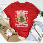 You Have Such A Pretty Face You Should Be On A Christmas Card Tee Peachy Sunday