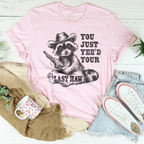 You Just Yee'd Your Last Haw Tee Peachy Sunday