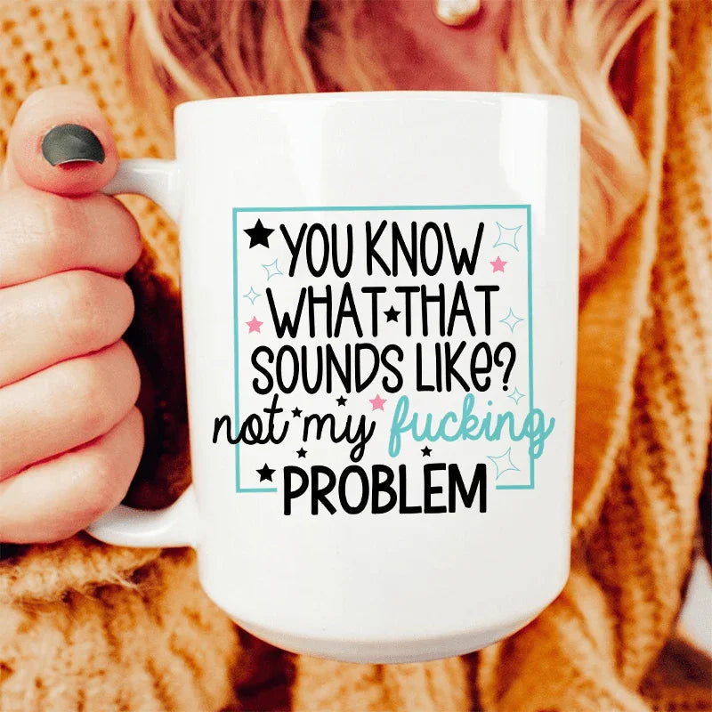 You Know What Ceramic Mug 15 oz Peachy Sunday
