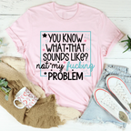 You Know What Tee