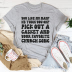 You Like My Man Tee Peachy Sunday