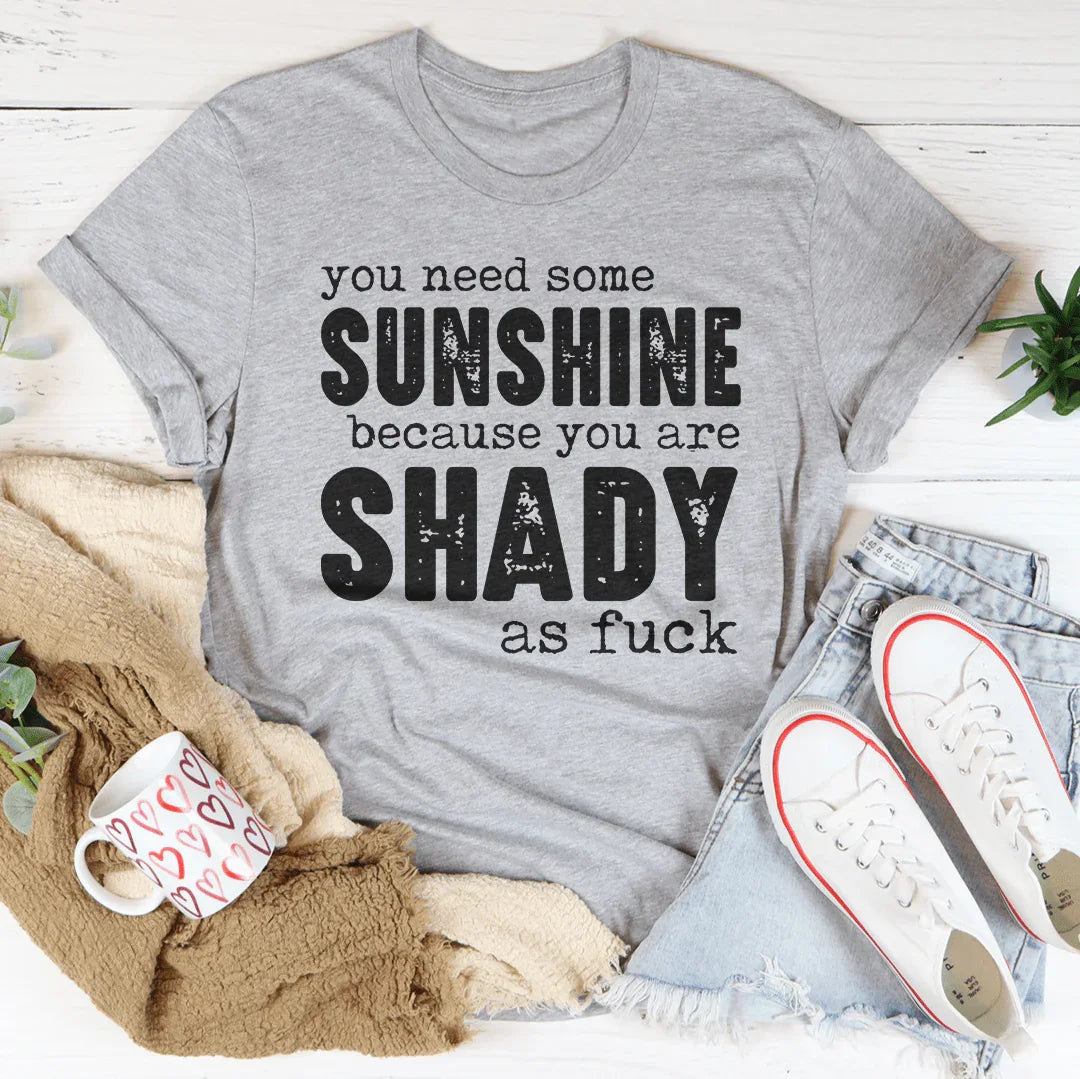You Need Some Sunshine Tee Peachy Sunday