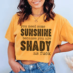 You Need Some Sunshine Tee Peachy Sunday