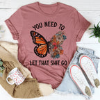 You Need To Let That Go Tee Peachy Sunday