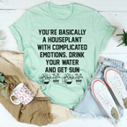 You're A Houseplant Tee Peachy Sunday