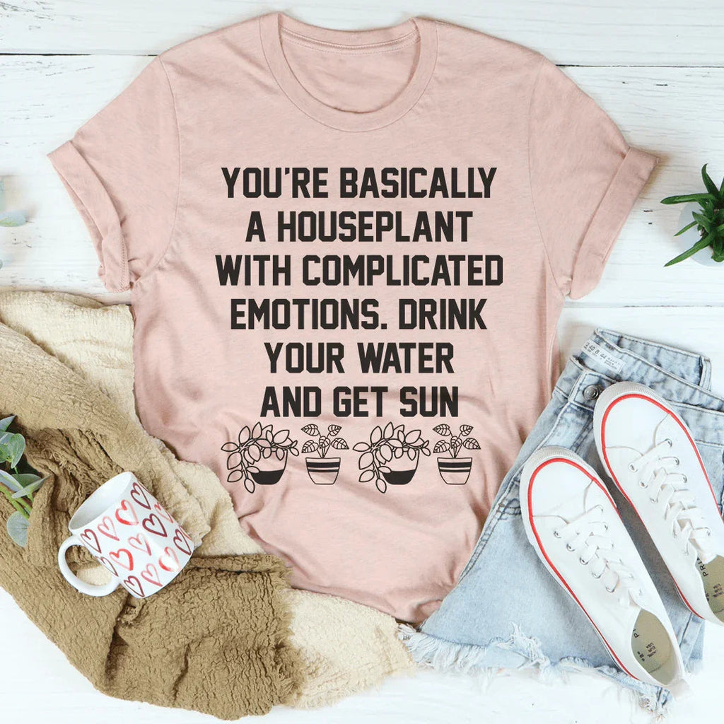 You're A Houseplant Tee Peachy Sunday