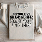 You're A Nightmare Sweatshirt Peachy Sunday