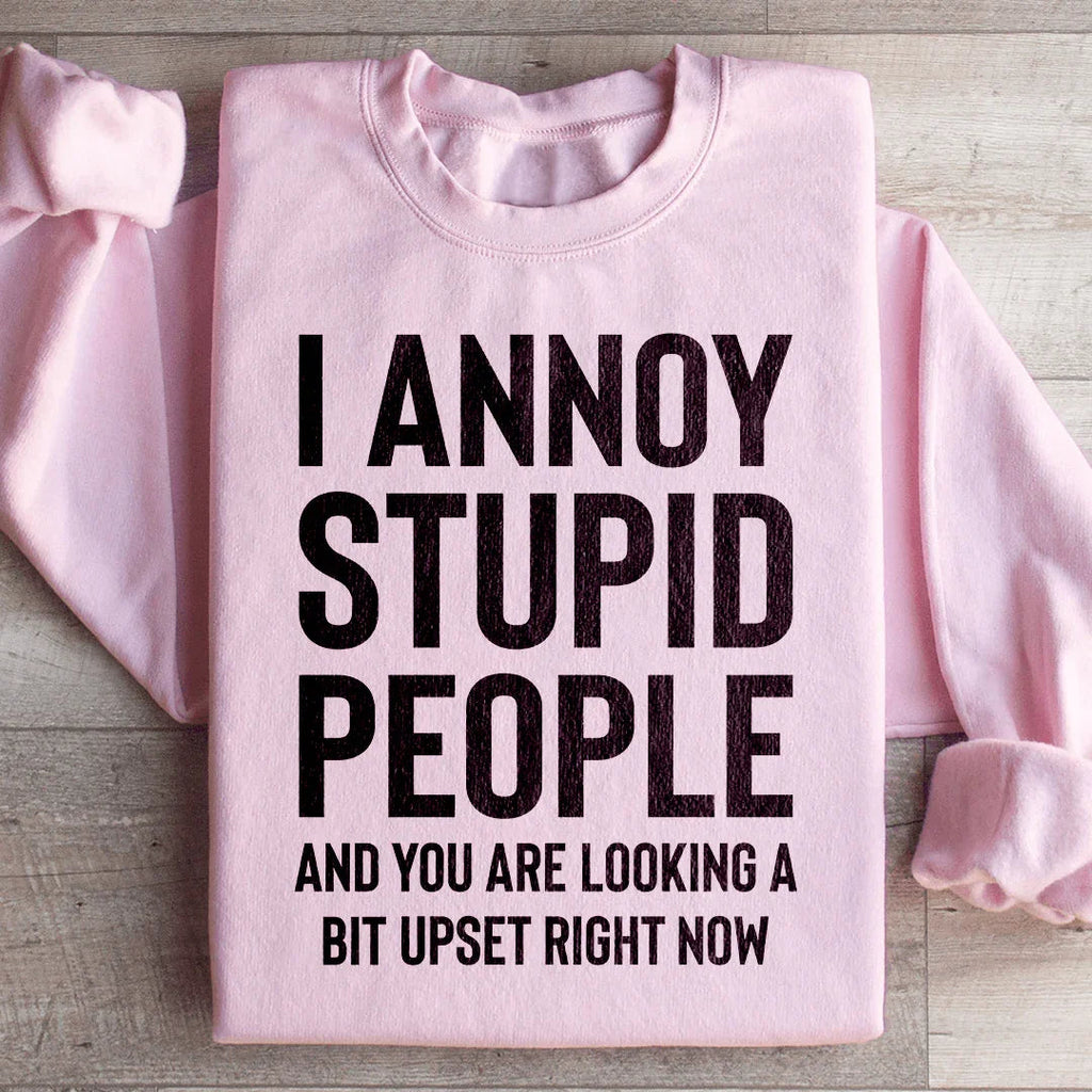 You're Looking A Bit Upset Sweatshirt Peachy Sunday