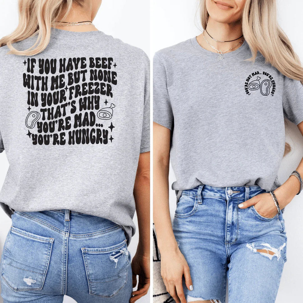 You’re Not Mad You’re Hungry Tee Peachy Sunday