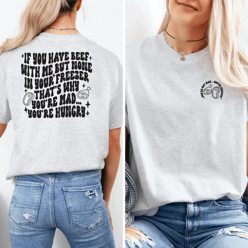 You’re Not Mad You’re Hungry Tee Peachy Sunday