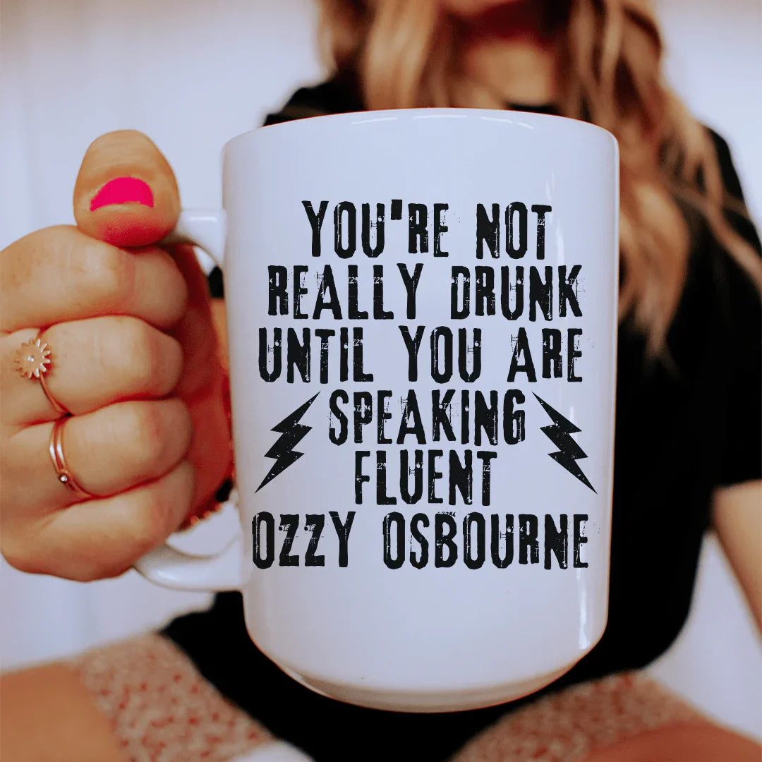 You're Not Really Drunk Ceramic Mug 15 oz Peachy Sunday