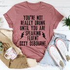 You're Not Really Drunk Tee