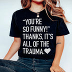 You're So Funny Tee Peachy Sunday